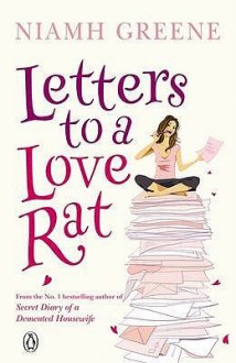 Letters to a Love Rat - Niamh Greene