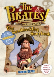 Pirates! The Swashbuckling Storybook - Gideon Defoe