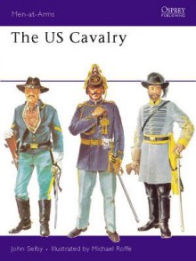 United States Cavalry - John Millin Selby