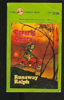 Runaway Ralph - Beverly Cleary