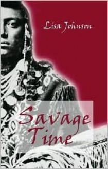 Savage Time - Lisa Johnson