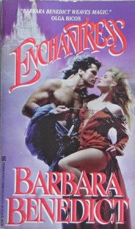 Enchantress - Barbara Benedict