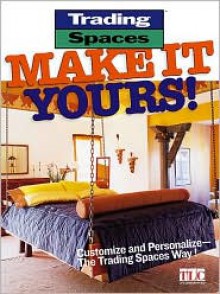 Trading Spaces: Make It Yours! - Brian Kramer