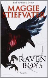 Raven Boys - Maggie Stiefvater