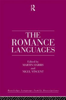 Romance Languages - Martin Harris, Nigel Vincent