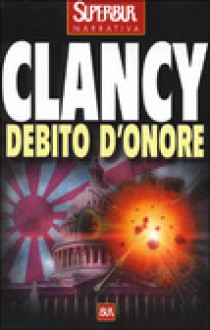 Debt of Honor - Tom Clancy