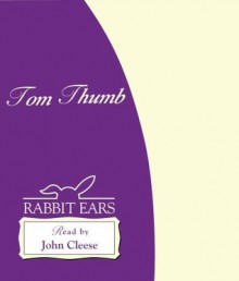 Tom Thumb - John Cleese