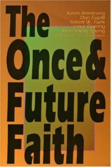 Once & Future Faith - Robert W. Funk