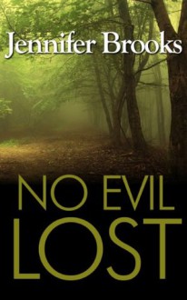 No Evil Lost - Jennifer Brooks