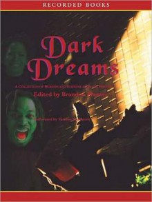 Dark Dreams: A Collection of Horror and Suspense by Black Writers (MP3 Book) - Brandon Massey, ?Compilation ?2004 Brandon Massey