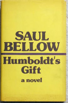 Humboldt's Gift - Saul Bellow