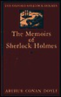 The Memoirs of Sherlock Holmes (Oxford World's Classics) - Christopher Roden, Arthur Conan Doyle