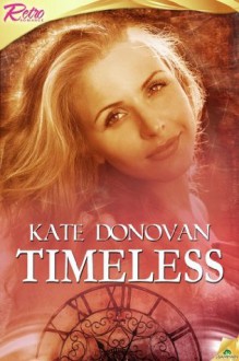 Timeless - Kate Donovan