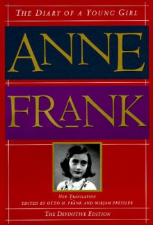 The Diary of a Young Girl - Anne Frank, Otto Frank, Mirjam Pressler, Susan Massotty