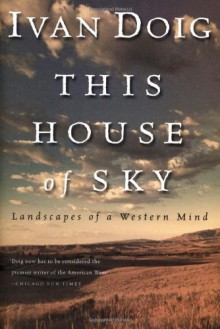 This House of Sky (Audio) - Ivan Doig, Tom Stechschulte