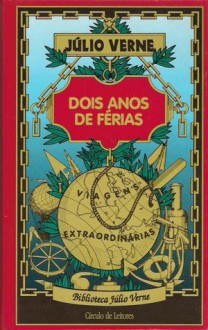 Dois Anos de Férias (Biblioteca Júlio Verne) - Jules Verne, J. Lima da Costa, Benett