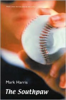 The Southpaw (Second Edition) - Mark Harris