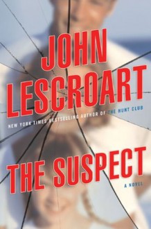 The Suspect (Signet Novel) - John Lescroart