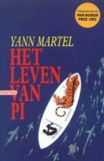 Het Leven Van Pi - Yann Martel, Gerda Baardman, Tjadine Stheerman