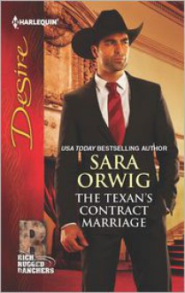 The Texan's Contract Marriage - Sara Orwig