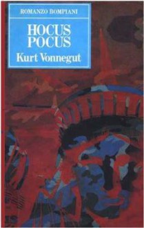 Hocus Pocus - Pier Francesco Paolini, Kurt Vonnegut