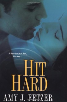 Hit Hard - Amy J. Fetzer