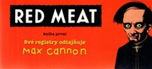 Red Meat: A Collection of Red Meat Cartoons From the Secret Files of Max Cannon - Max Cannon