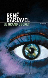 Le Grand Secret - René Barjavel