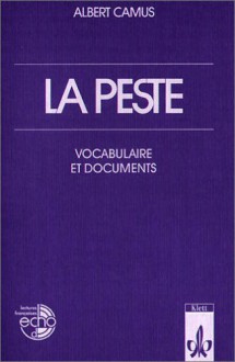 La peste. Vocabulaire et documents. - Albert Camus