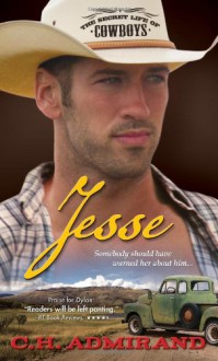 Jesse (The Secret Life of Cowboys) - C.H. Admirand