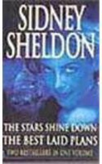 The Stars Shine Down/The Best Laid Plans - Sidney Sheldon