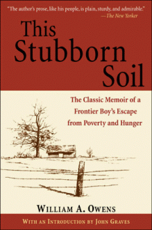 This Stubborn Soil - William A. Owens, John Graves