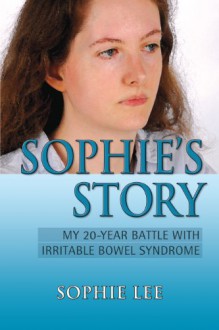 Sophie's Story - Sophie Lee