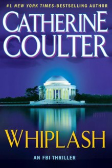 Whiplash - Catherine Coulter