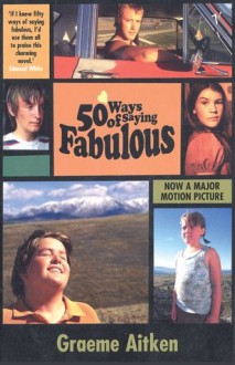 50 Ways of Saying Fabulous - Graeme Aitken