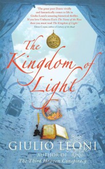 The Kingdom of Light - Giulio Leoni, Shaun Whiteside