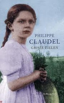 Grijze zielen - Philippe Claudel