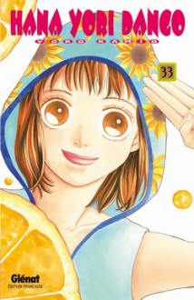 Hana Yori Dango 33 (Boys Over Flowers, #33) - Yoko Kamio, 神尾葉子