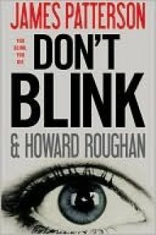 Don't Blink: Free Preview - James Patterson