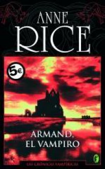 Armand el Vampiro - Anne Rice