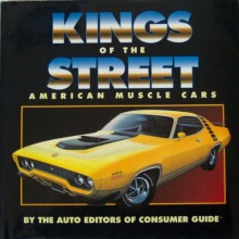 Kings of the Street: American Muscle Cars - Consumer Guide