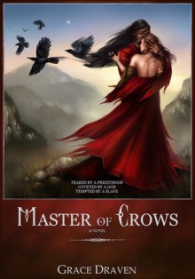 Master of Crows - Grace Draven