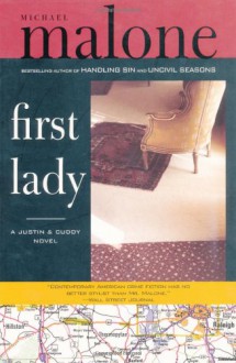 First Lady: A Novel - Michael Malone