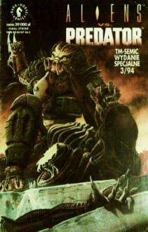 Aliens vs. Predator - Randy Stradley, Phill Norwood, Chris Warner