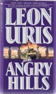 The Angry Hills - Leon Uris