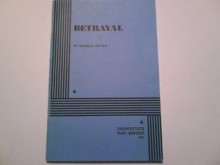 Betrayal (Dramatists Play Service) - Harold Pinter