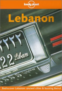 Lonely Planet Lebanon - Lonely Planet, Siona Jenkins