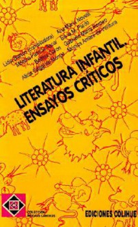 Literatura Infantil: Ensayos Criticos - Lidia Blanco