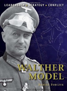 Walther Model - Robert A. Forczyk, Adam Hook