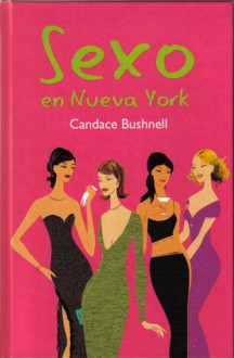 Sexo en Nueva York - Candace Bushnell